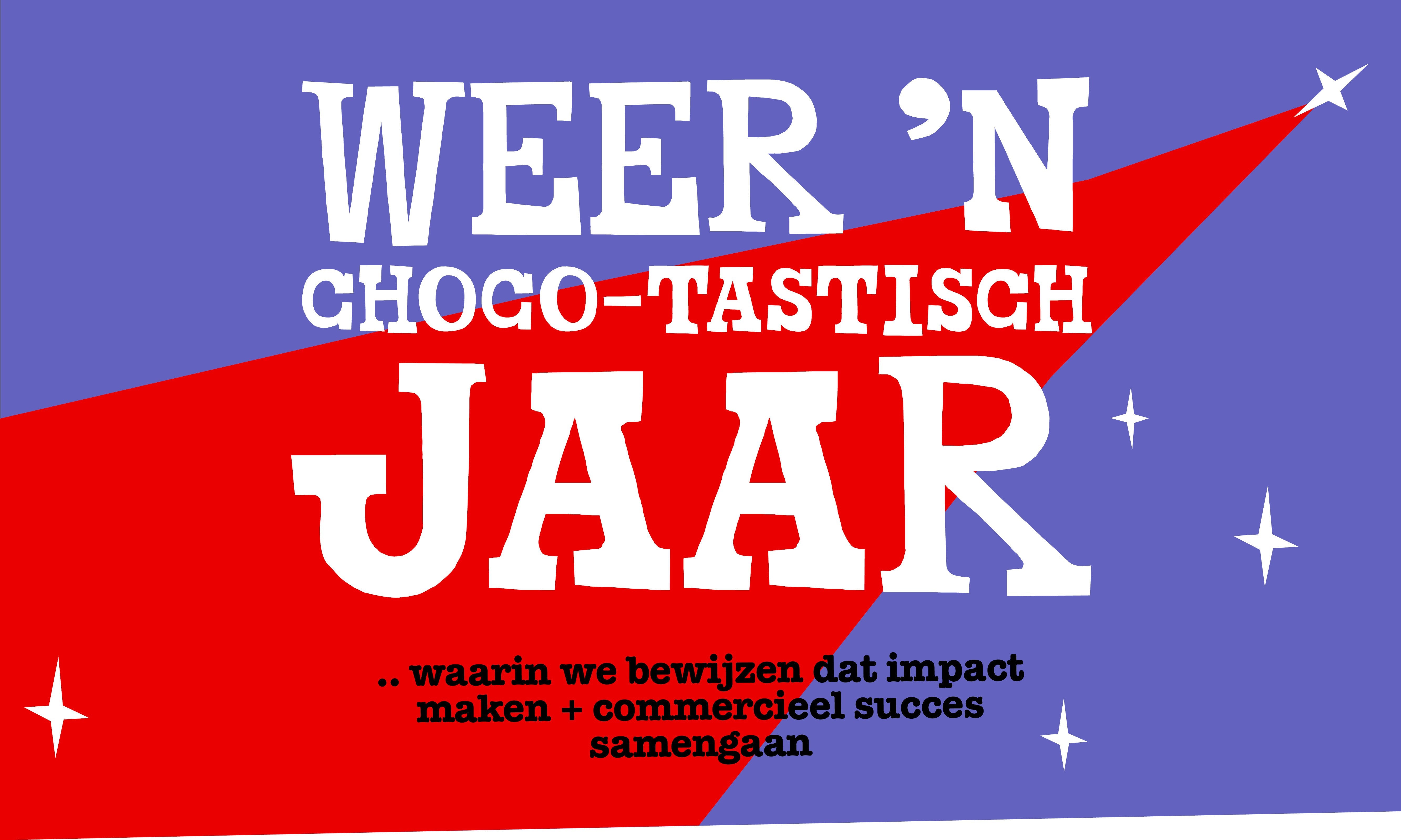 Weer 'n choc-tastisch jaar, tjokvol impact in cacao